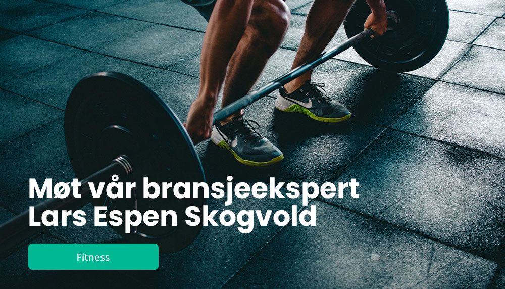 Fitness - Møt vår bransjeekspert Lars Espen Skogvold - Collectia Norge